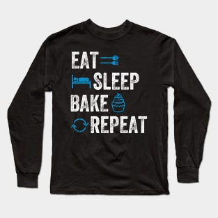 Eat sleep bake repeat Long Sleeve T-Shirt